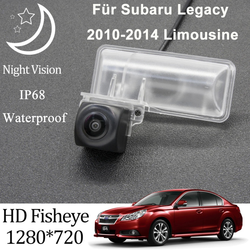 Caméra de recul fisheye HD 1280×720 pour Subaru Legacy 2010–2014 Berline