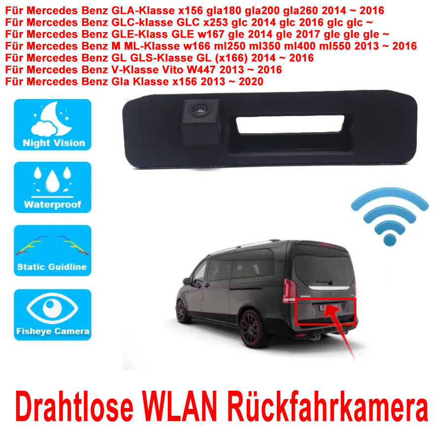Caméra de recul HD WLAN 140° pour Mercedes-Benz V-Class Vito W447, GLA X156, GLC X253, GLE W167, ML W166, GL GLS X166 (2013-2017)