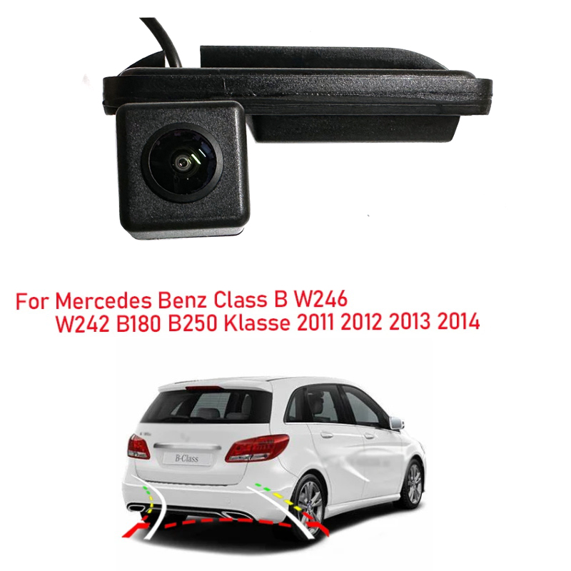 Caméra de recul vision nocturne 1080P pour Mercedes-Benz Classe B W246/W242 (B180, B250) (2011–2014)